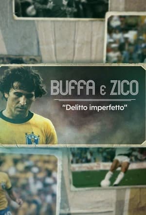 Buffa e Zico: Delitto imperfetto
