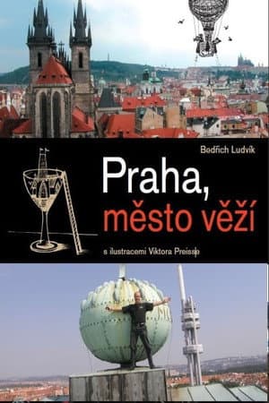 Praha, město věží
