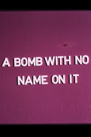 A Bomb with No Name On It