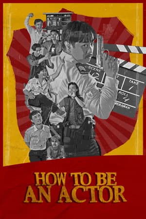 How to Be an Actor