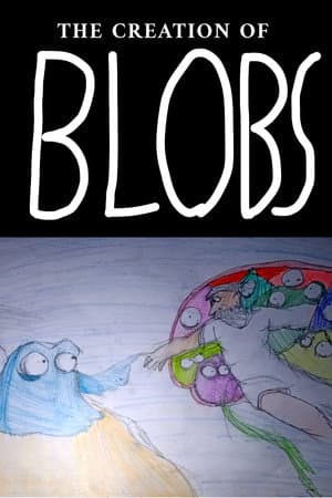 The Creation of Blobs