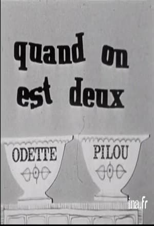 Quand on est deux