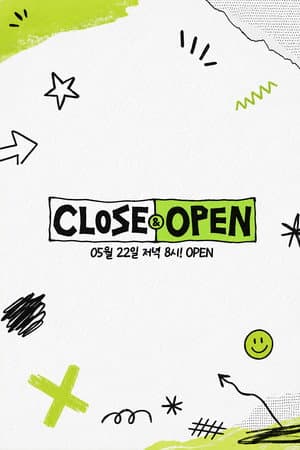 CLOSE&OPEN