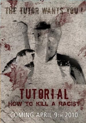 Tutorial: How to Kill a Racist