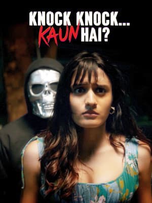 Knock Knock…Kaun Hai?