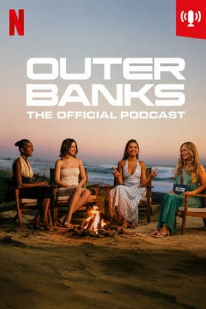Outer Banks: The Official Podcast