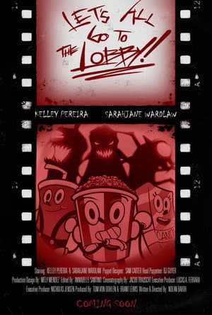 Let's All Go to the Lobby!