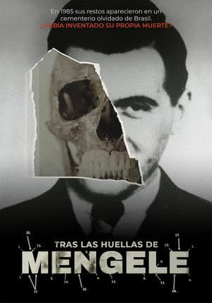 Tras las huellas de Mengele