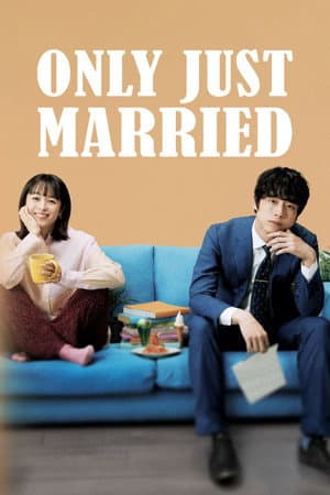 ONLY JUST MARRIED