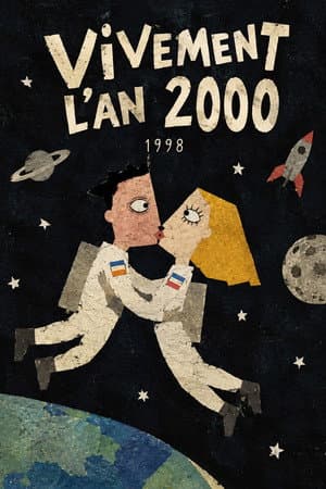 Vivement l'An 2000