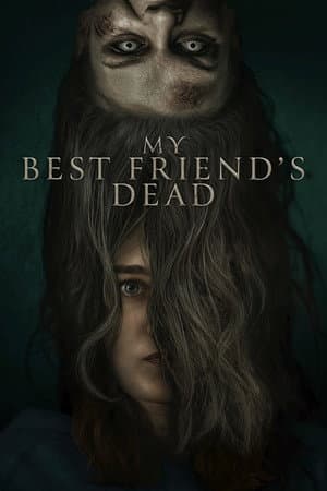 My Best Friend's Dead