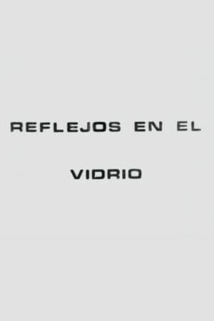 Reflejos en el Vidrio
