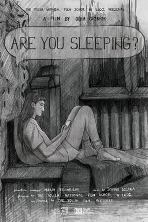 Are You Sleeping?