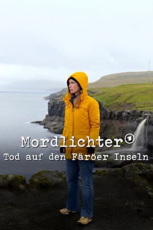 Mordlichter – Tod auf den Färöer Inseln