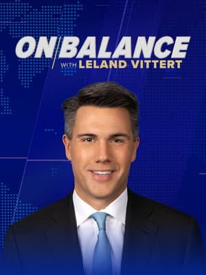 On Balance With Leland Vittert