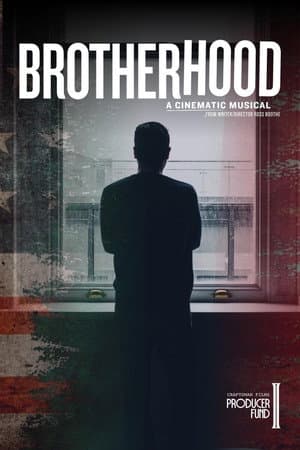 Brotherhood: A Cinematic Musical