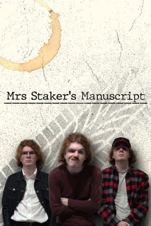 Mrs Staker's Manuscript