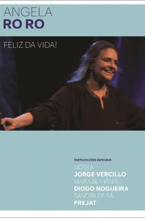 Angela Ro Ro - Feliz da Vida!