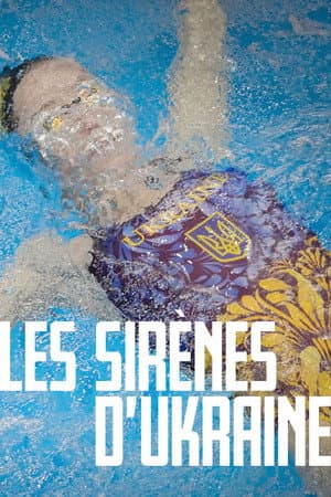 Les Sirènes d’Ukraine