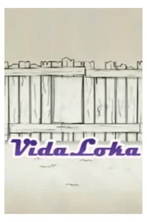 Vida Loka