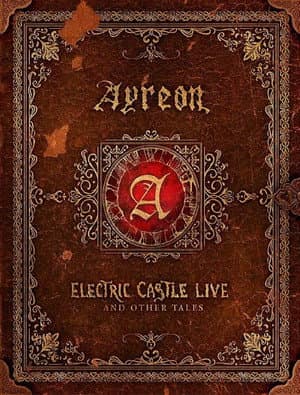 Ayreon: Electric Castle Live And Other Tales