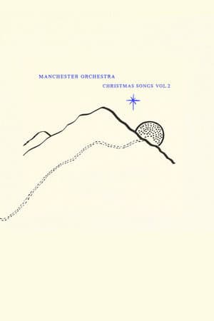 Manchester Orchestra: Christmas Songs Vol. 2