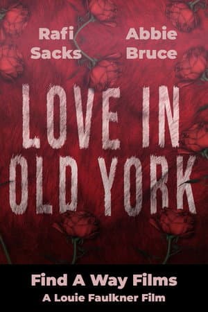 Love in Old York