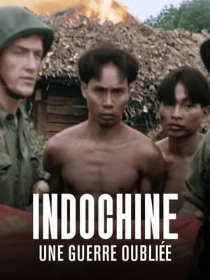 Indochine, une guerre oubliée
