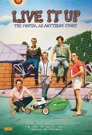 Live It Up: The Mental As Anything Story