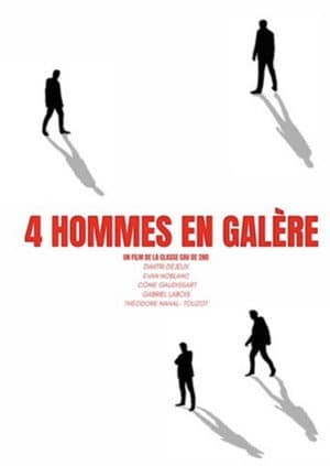 4 Hommes en Galère