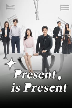 Present, is Present