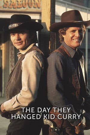 The Day They Hanged Kid Curry