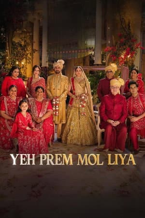 Yeh Prem Mol Liya