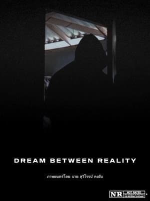 Dream between reality
