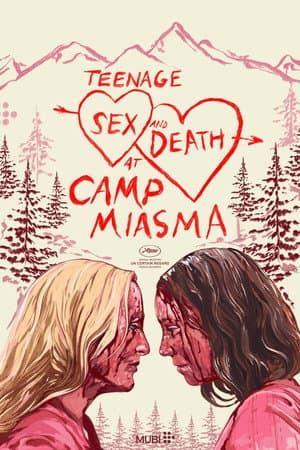 Teenage Sex and Death at Camp Miasma
