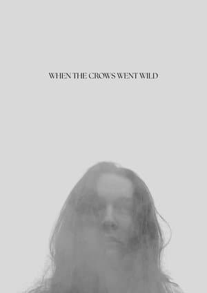 When the Crows Went Wild