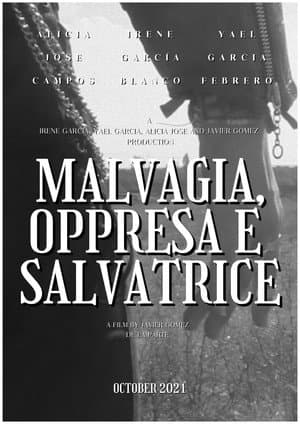Malvagia, Oppressa e Salvatrice