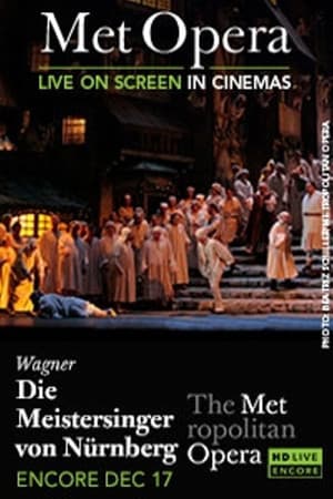 Die Meistersinger von Nürnberg - Metropolitan Opera