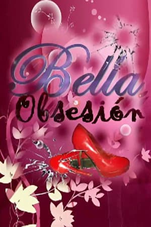 Bella Obsesión