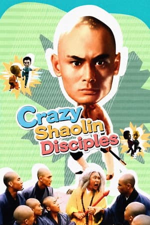 Crazy Shaolin Disciples