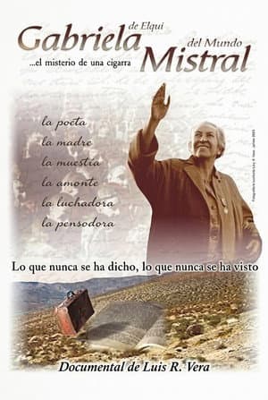 Gabriela de Elqui, Mistral del mundo