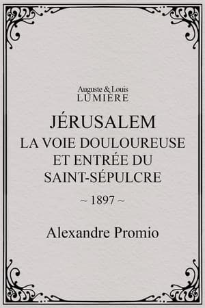 Jérusalem : la Voie douloureuse et entrée du Saint-Sépulcre