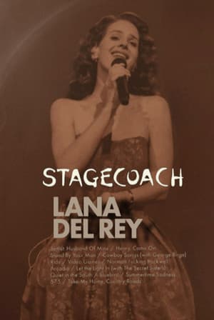 Lana Del Rey: Live at the Stagecoach Festival