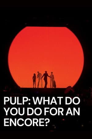 Pulp: What Do You Do for an Encore?
