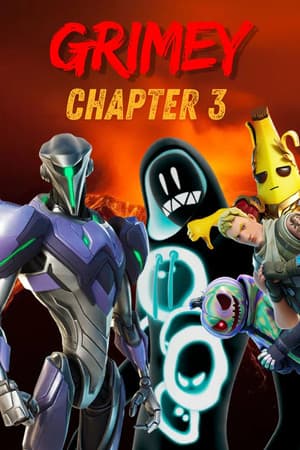 GRIMEY: CHAPTER 3