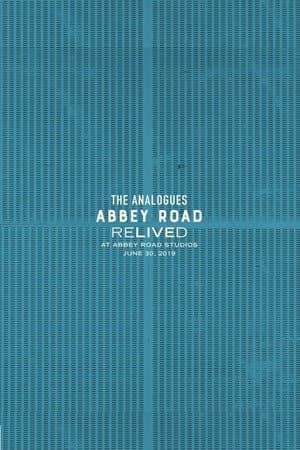 The Analogues: Abbey Road Relived