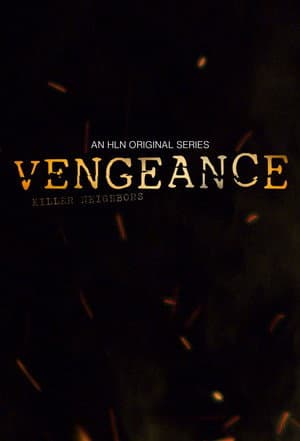 Vengeance: Killer Neighbors