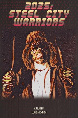 2025: Steel City Warriors