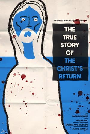 The True Story Of The Christ's Return