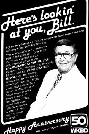 Bill Kennedy at the Movies
